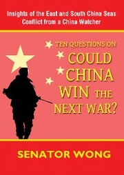 Ten Questions On Could China Win the Next War?