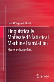 Linguistically Motivated Statistical Machine Translation - Cover