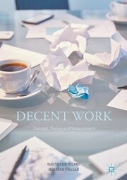 Decent Work: Concept, Theory and Measurement