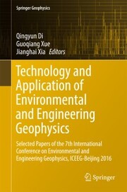 Technology and Application of Environmental and Engineering Geophysics