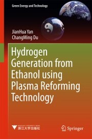Hydrogen Generation from Ethanol using Plasma Reforming Technology - Cover