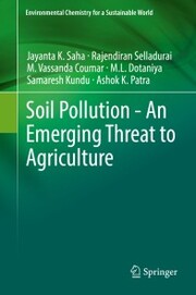 Soil Pollution - An Emerging Threat to Agriculture - Cover