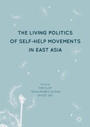 The Living Politics of Self-Help Movements in East Asia - Cover