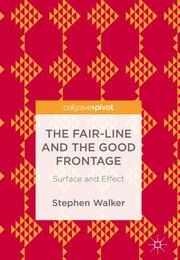 The Fair-Line and the Good Frontage