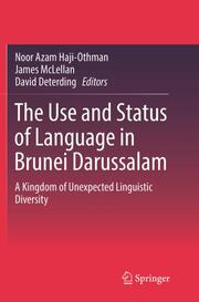 The Use and Status of Language in Brunei Darussalam - Cover