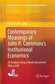 Contemporary Meanings of John R. Commonss Institutional Economics