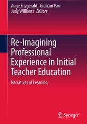 Re-imagining Professional Experience in Initial Teacher Education - Cover