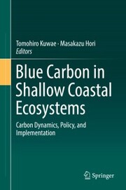 Blue Carbon in Shallow Coastal Ecosystems - Cover