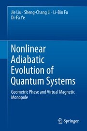 Nonlinear Adiabatic Evolution of Quantum Systems - Cover