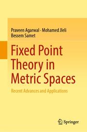 Fixed Point Theory in Metric Spaces - Cover