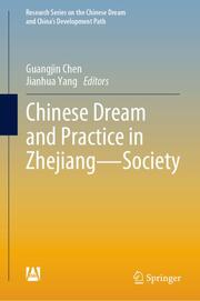 Chinese Dream and Practice in Zhejiang Society