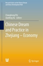 Chinese Dream and Practice in Zhejiang - Economy