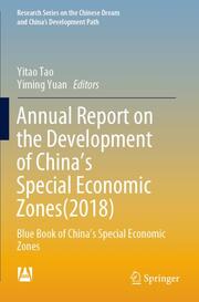 Annual Report on the Development of Chinas Special Economic Zones(2018)