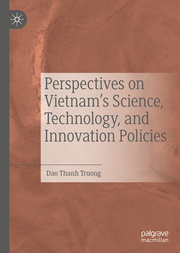 Perspectives on Vietnams Science, Technology, and Innovation Policies