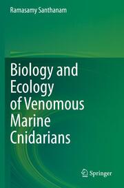 Biology and Ecology of Venomous Marine Cnidarians