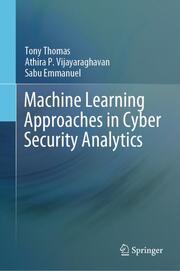 Machine Learning Approaches in Cyber Security Analytics - Cover