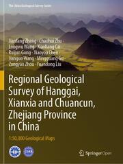 Regional Geological Survey of Hanggai, Xianxia and Chuancun, Zhejiang Province i