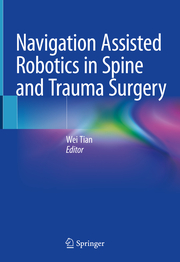 Navigation Assisted Robotics in Spine and Trauma Surgery - Cover
