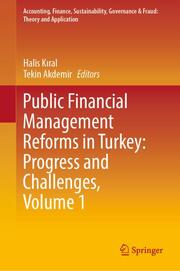Public Financial Management Reforms in Turkey: Progress and Challenges, Volume 1