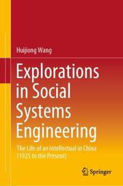 Explorations in Social Systems Engineering