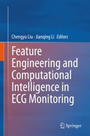 Feature Engineering and Computational Intelligence in ECG Monitoring - Cover
