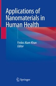 Applications of Nanomaterials in Human Health