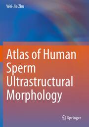 Atlas of Human Sperm Ultrastructural Morphology - Cover