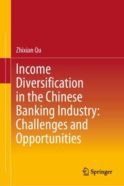 Income Diversification in the Chinese Banking Industry: Challenges and Opportunities