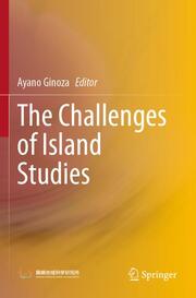 The Challenges of Island Studies