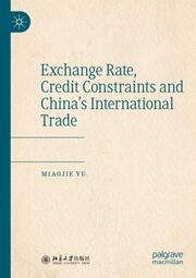 Exchange Rate, Credit Constraints and Chinas International Trade