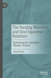 The Nanjing Massacre and Sino-Japanese Relations