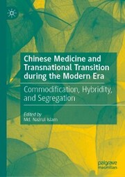 Chinese Medicine and Transnational Transition during the Modern Era