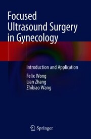 Focused Ultrasound Surgery in Gynecology