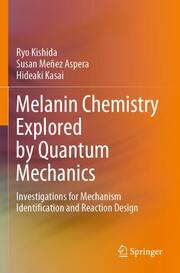 Melanin Chemistry Explored by Quantum Mechanics - Cover