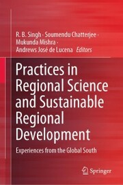 Practices in Regional Science and Sustainable Regional Development