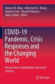 COVID-19 Pandemic, Crisis Responses and the Changing World - Cover