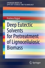Deep Eutectic Solvents for Pretreatment of Lignocellulosic Biomass - Cover