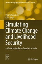 Simulating Climate Change and Livelihood Security