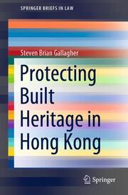 Protecting Built Heritage in Hong Kong