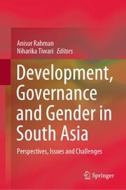 Development, Governance and Gender in South Asia