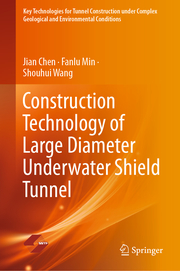 Construction Technology of Large Diameter Underwater Shield Tunnel