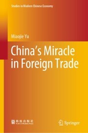 China's Miracle in Foreign Trade