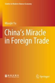 Chinas Miracle in Foreign Trade