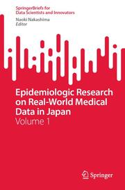 Epidemiologic Research on Real-World Medical Data in Japan