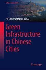 Green Infrastructure in Chinese Cities