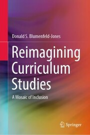 Reimagining Curriculum Studies