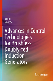 Advances in Control Technologies for Brushless Doubly-fed Induction Generators - Cover