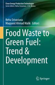 Food Waste to Green Fuel: Trend & Development - Cover