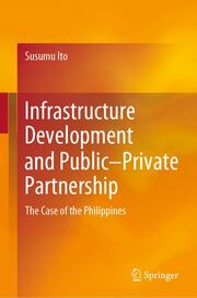 Infrastructure Development and Public-Private Partnership
