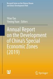 Annual Report on the Development of Chinas Special Economic Zones (2019)